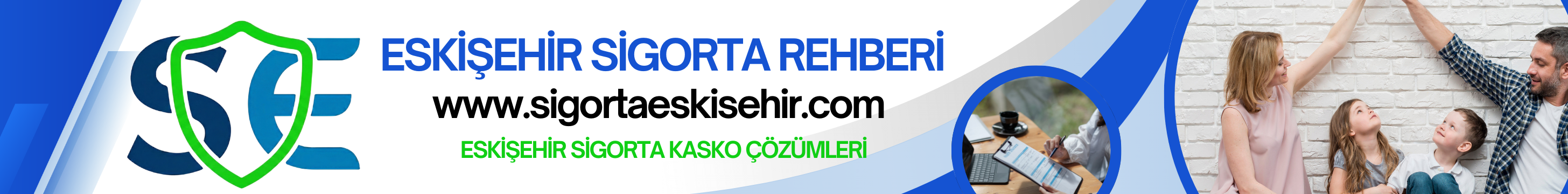 Sigorta Eskişehir